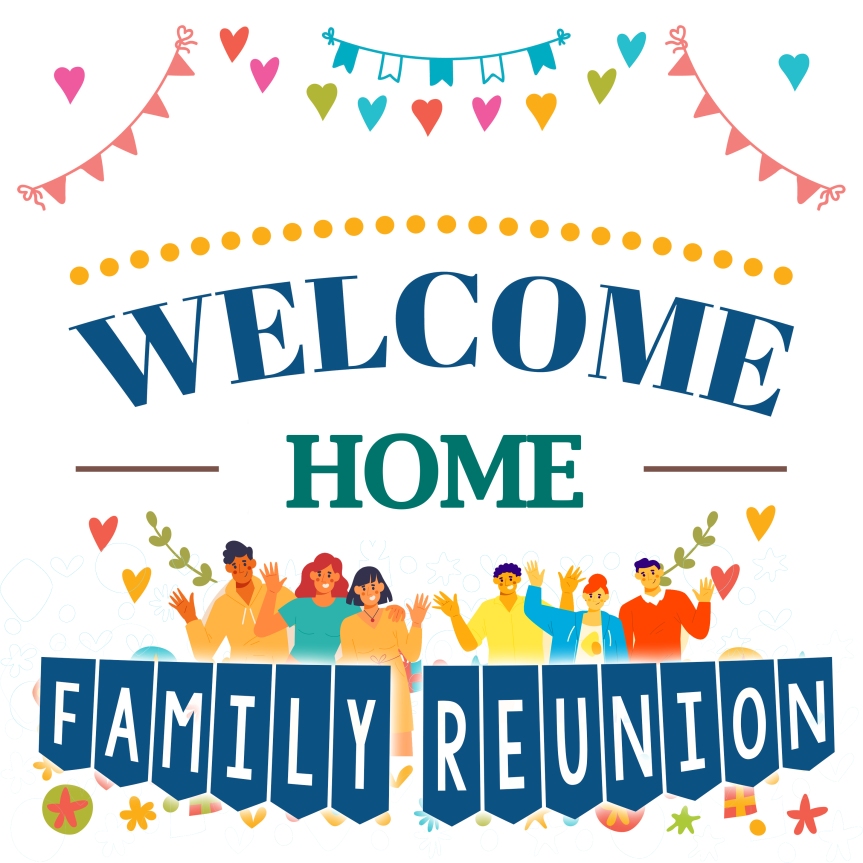 Welcome Home for a Family Reunion
